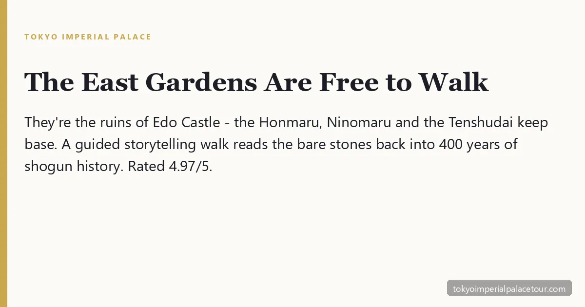 Tokyo Imperial Palace East Gardens tour — free entry to the Edo Castle ruins, rated 4.97 out of 5
